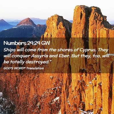 Picture 02 - Numbers 24:24 GW - Ships will come from the shores of Cyprus. They - Bible Verse Picture