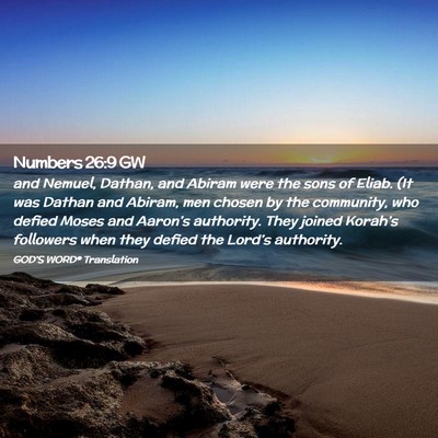 Picture 02 - Numbers 26:9 GW - and Nemuel, Dathan, and Abiram were the sons of - Bible Verse Picture