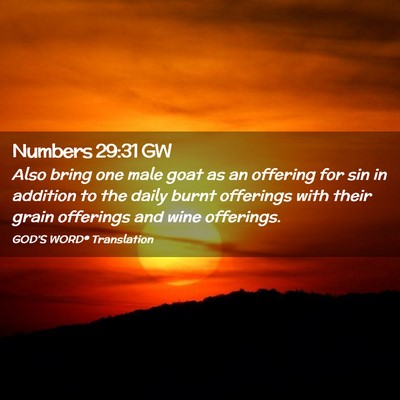 Picture 02 - Numbers 29:31 GW - Also bring one male goat as an offering for sin - Bible Verse Picture