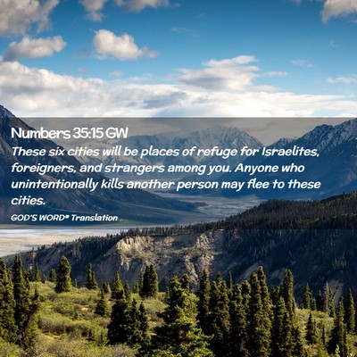 Picture 02 - Numbers 35:15 GW - These six cities will be places of refuge for - Bible Verse Picture