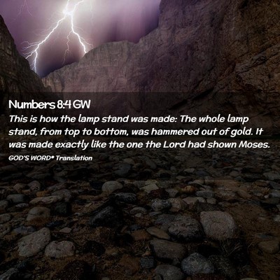 Picture 02 - Numbers 8:4 GW - This is how the lamp stand was made: The whole - Bible Verse Picture