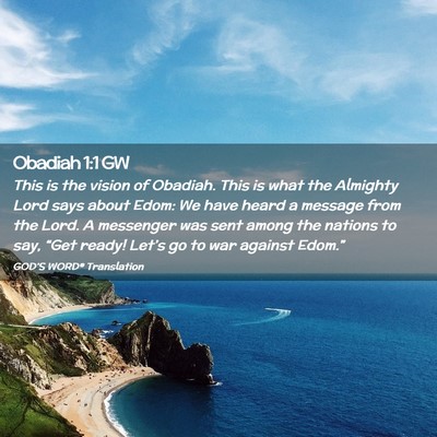 Picture 02 - Obadiah 1:1 GW - This is the vision of Obadiah. This is what the - Bible Verse Picture
