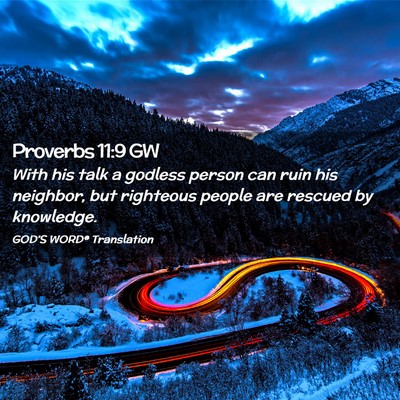 Picture 02 - Proverbs 11:9 GW - With his talk a godless person can ruin his - Bible Verse Picture