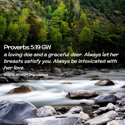 Picture 02 - Proverbs 5:19 GW - a loving doe and a graceful deer. Always let her - Bible Verse Picture