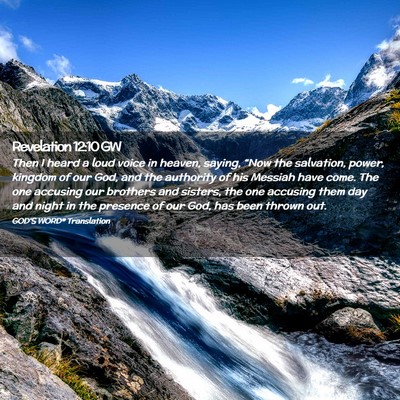 Picture 02 - Revelation 12:10 GW - Then I heard a loud voice in heaven, saying, - Bible Verse Picture