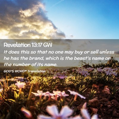 Picture 02 - Revelation 13:17 GW - It does this so that no one may buy or sell - Bible Verse Picture