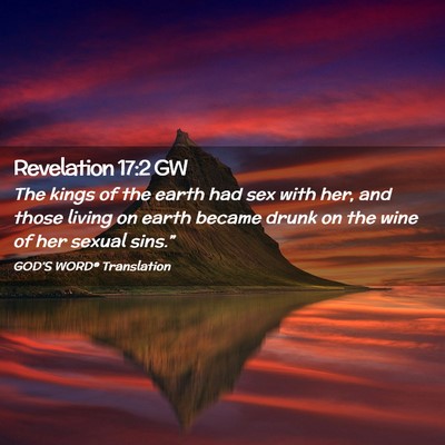Picture 02 - Revelation 17:2 GW - The kings of the earth had sex with her, and - Bible Verse Picture