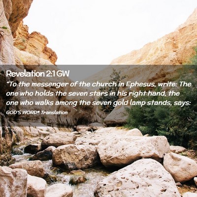 Picture 02 - Revelation 2:1 GW - “To the messenger of the church in Ephesus, - Bible Verse Picture