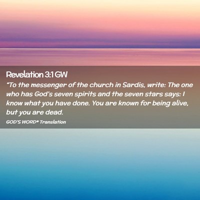Picture 02 - Revelation 3:1 GW - “To the messenger of the church in Sardis, - Bible Verse Picture
