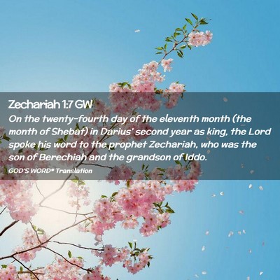 Picture 02 - Zechariah 1:7 GW - On the twenty-fourth day of the eleventh month - Bible Verse Picture