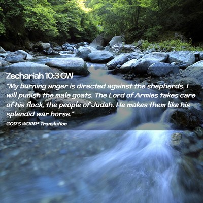 Picture 02 - Zechariah 10:3 GW - “My burning anger is directed against the - Bible Verse Picture