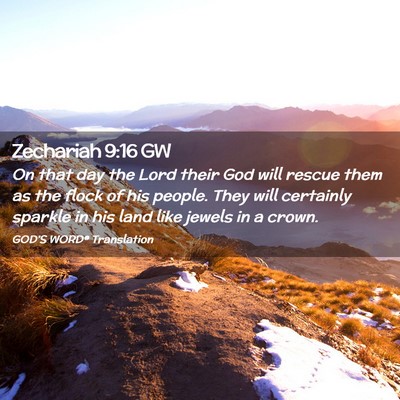 Picture 02 - Zechariah 9:16 GW - On that day the Lord their God will rescue them - Bible Verse Picture