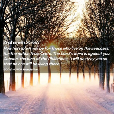Picture 02 - Zephaniah 2:5 GW - How horrible it will be for those who live on the - Bible Verse Picture