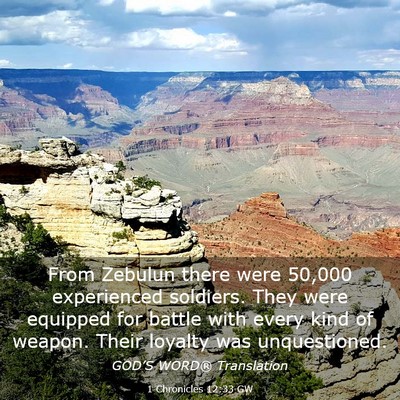 Picture 03 - 1 Chronicles 12:33 GW - From Zebulun there were 50,000 experienced - Bible Verse Picture