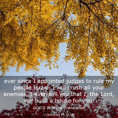 Picture 03 - 1 Chronicles 17:10 GW - ever since I appointed judges to rule my people - Bible Verse Picture