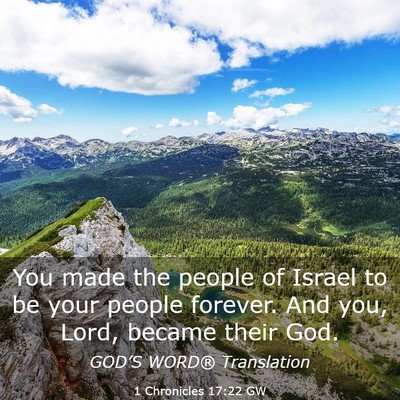 Picture 03 - 1 Chronicles 17:22 GW - You made the people of Israel to be your people - Bible Verse Picture