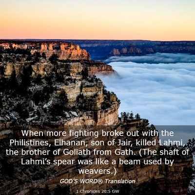 Picture 03 - 1 Chronicles 20:5 GW - When more fighting broke out with the - Bible Verse Picture