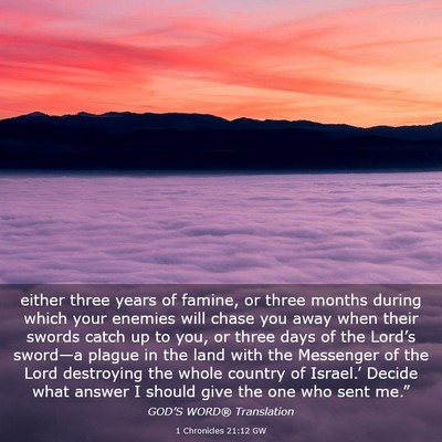 Picture 03 - 1 Chronicles 21:12 GW - either three years of famine, or three months - Bible Verse Picture