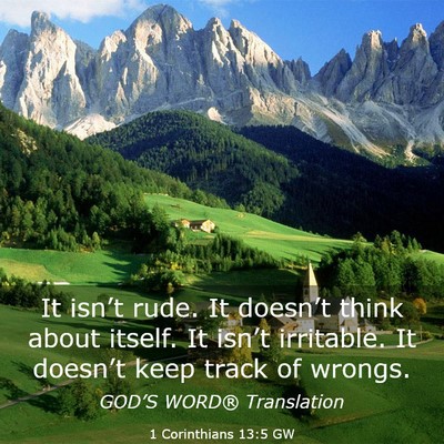 Picture 03 - 1 Corinthians 13:5 GW - It isn’t rude. It doesn’t think about itself. - Bible Verse Picture
