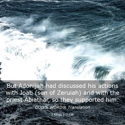 Picture 03 - 1 Kings 1:7 GW - But Adonijah had discussed his actions with Joab - Bible Verse Picture