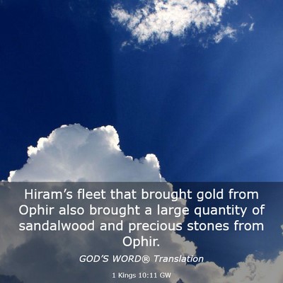 Picture 03 - 1 Kings 10:11 GW - Hiram’s fleet that brought gold from Ophir also - Bible Verse Picture