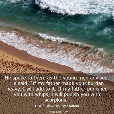 Picture 03 - 1 Kings 12:14 GW - He spoke to them as the young men advised. He - Bible Verse Picture
