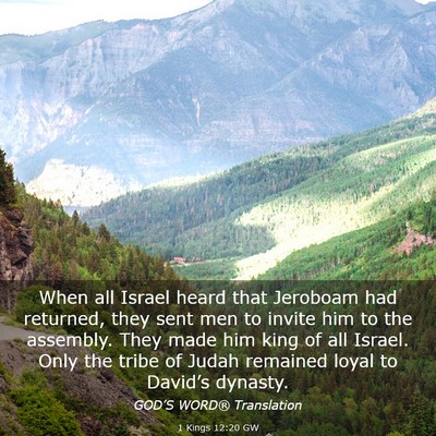 Picture 03 - 1 Kings 12:20 GW - When all Israel heard that Jeroboam had returned, - Bible Verse Picture