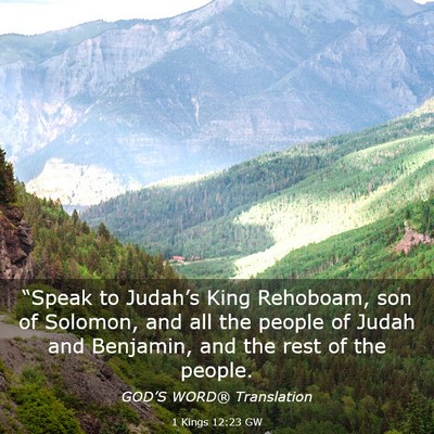 Picture 03 - 1 Kings 12:23 GW - “Speak to Judah’s King Rehoboam, son of - Bible Verse Picture