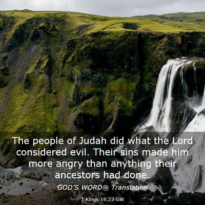 Picture 03 - 1 Kings 14:22 GW - The people of Judah did what the Lord considered - Bible Verse Picture