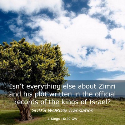 Picture 03 - 1 Kings 16:20 GW - Isn’t everything else about Zimri and his plot - Bible Verse Picture