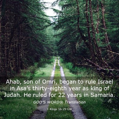 Picture 03 - 1 Kings 16:29 GW - Ahab, son of Omri, began to rule Israel in - Bible Verse Picture