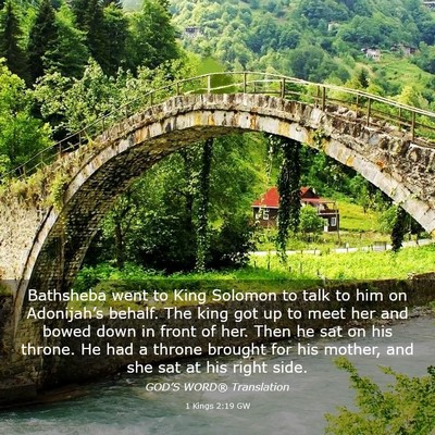 Picture 03 - 1 Kings 2:19 GW - Bathsheba went to King Solomon to talk to him on - Bible Verse Picture