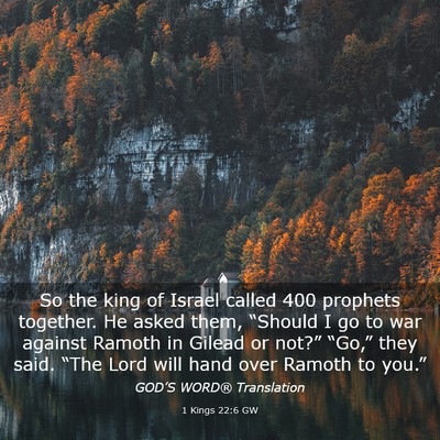Picture 03 - 1 Kings 22:6 GW - So the king of Israel called 400 prophets - Bible Verse Picture