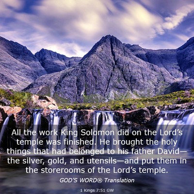 Picture 03 - 1 Kings 7:51 GW - All the work King Solomon did on the Lord’s - Bible Verse Picture