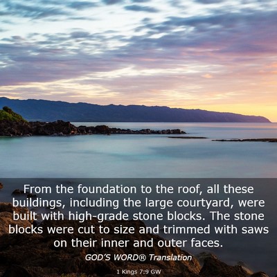 Picture 03 - 1 Kings 7:9 GW - From the foundation to the roof, all these - Bible Verse Picture