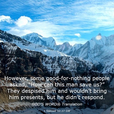 Picture 03 - 1 Samuel 10:27 GW - However, some good-for-nothing people asked, - Bible Verse Picture