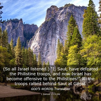 Picture 03 - 1 Samuel 13:4 GW - (So all Israel listened.) “I, Saul, have - Bible Verse Picture