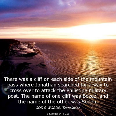 Picture 03 - 1 Samuel 14:4 GW - There was a cliff on each side of the mountain - Bible Verse Picture