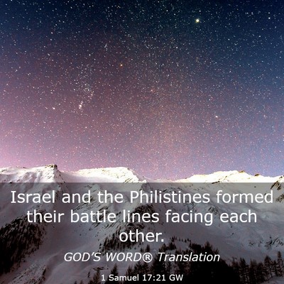 Picture 03 - 1 Samuel 17:21 GW - Israel and the Philistines formed their battle - Bible Verse Picture