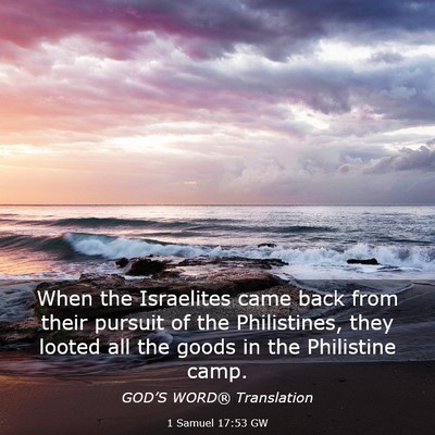 Picture 03 - 1 Samuel 17:53 GW - When the Israelites came back from their pursuit - Bible Verse Picture