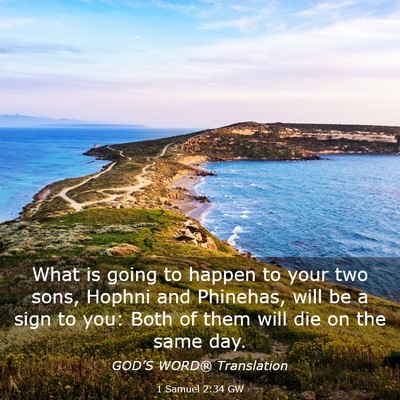 Picture 03 - 1 Samuel 2:34 GW - What is going to happen to your two sons, Hophni - Bible Verse Picture