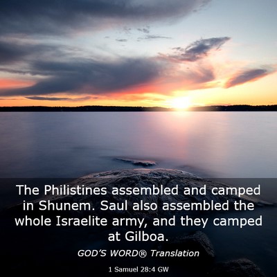 Picture 03 - 1 Samuel 28:4 GW - The Philistines assembled and camped in Shunem. - Bible Verse Picture