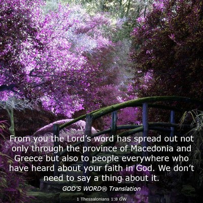 Picture 03 - 1 Thessalonians 1:8 GW - From you the Lord’s word has spread out not - Bible Verse Picture
