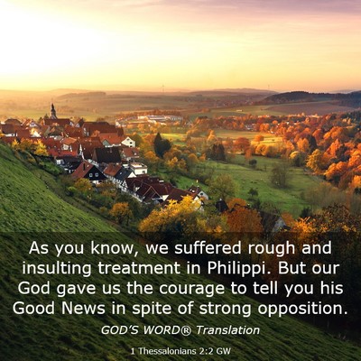 Picture 03 - 1 Thessalonians 2:2 GW - As you know, we suffered rough and insulting - Bible Verse Picture