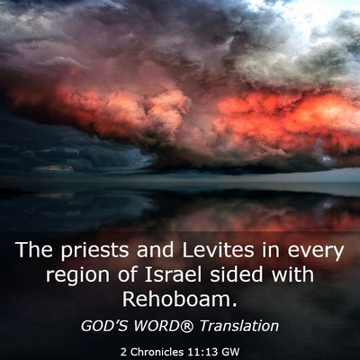 Picture 03 - 2 Chronicles 11:13 GW - The priests and Levites in every region of Israel - Bible Verse Picture
