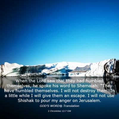 Picture 03 - 2 Chronicles 12:7 GW - When the Lord saw that they had humbled - Bible Verse Picture