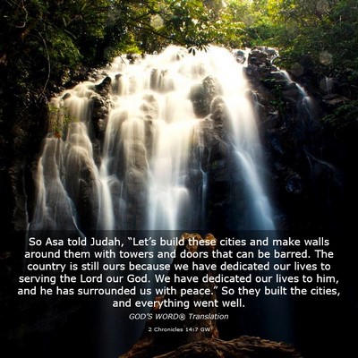 Picture 03 - 2 Chronicles 14:7 GW - So Asa told Judah, “Let’s build these cities - Bible Verse Picture