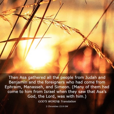Picture 03 - 2 Chronicles 15:9 GW - Then Asa gathered all the people from Judah and - Bible Verse Picture