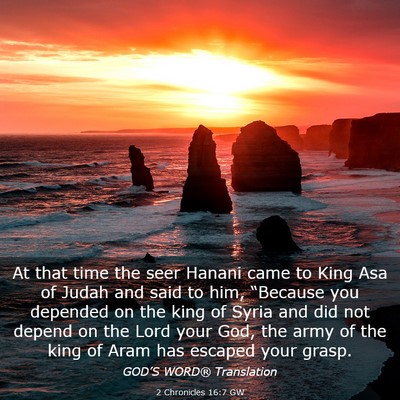 Picture 03 - 2 Chronicles 16:7 GW - At that time the seer Hanani came to King Asa of - Bible Verse Picture