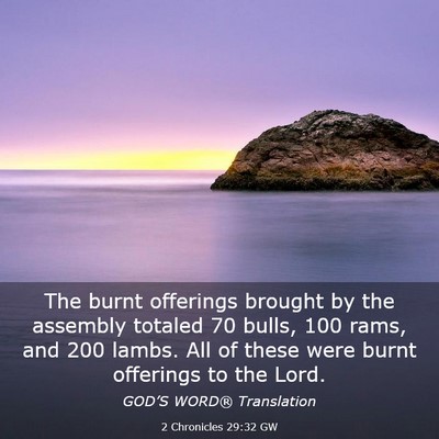 Picture 03 - 2 Chronicles 29:32 GW - The burnt offerings brought by the assembly - Bible Verse Picture